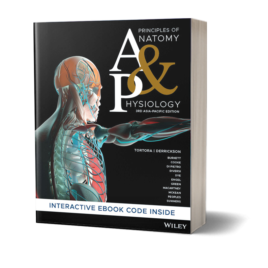 Principles of Anatomy and Physiology, 3rd Asia-Pacific Edition Textbook Mockup